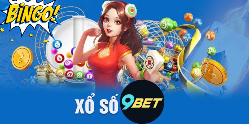 Xổ số 9Bet – Nền tảng cá cược đáng tin cậy cho mọi người 4 Xổ Số 9Bet