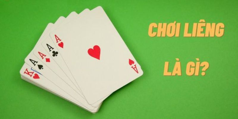 Cách chơi bài Liêng hiệu quả để đạt được chiến thắng 1 Bài Liêng có nghĩa là gì?