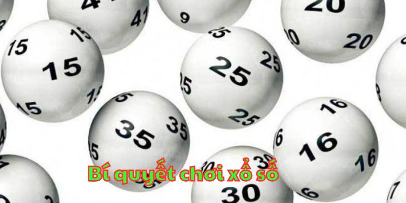 Kinh Nghiệm Chơi Xổ Số - Khám Phá Điều Đặc Biệt Thú Vị 3 Bí quyết chơi xổ số siêu tốc 5 phút từ các chuyên gia